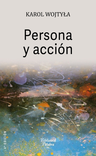 Gran Libro Persona Y Acción ( Karol Wojtya)