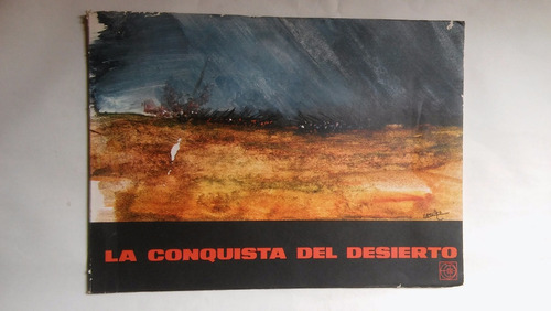 La Conquista Del Desierto Jorge Koremblit