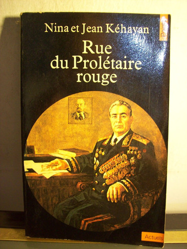 Adp Rue Du Proletaire Rouge Nina Et Jean Kehayan / Du Seuil