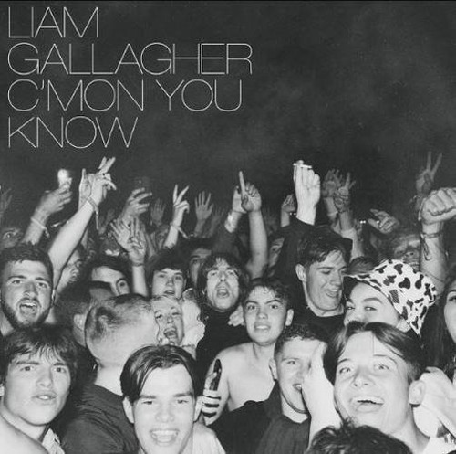 Cd Liam Gallagher - Cmon You Know