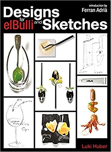 Libro Designs And Sketches For Elbulli De Huber, Luki