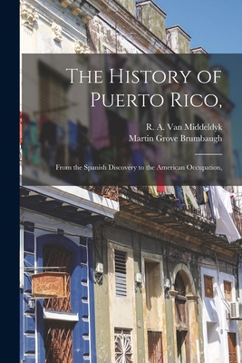 Libro The History Of Puerto Rico,: From The Spanish Disco...