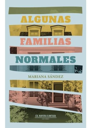 Algunas Familias Normales - Mariana Sández