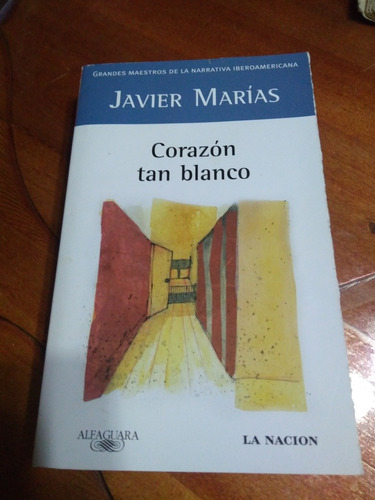 Corazon Tan Blanco De Javier Marias.