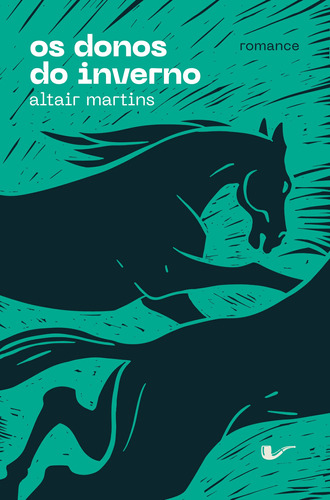 Os donos do inverno, de Martins, Altair. Editora Dublinense Ltda., capa mole em português, 2019