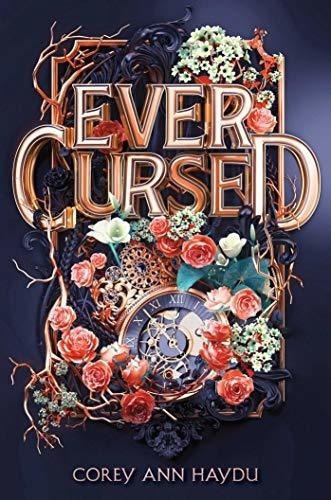 Ever Cursed - Haydu, Corey Ann, de Haydu, Corey Ann. Editorial Simon & Schuster Books for Young Readers en inglés
