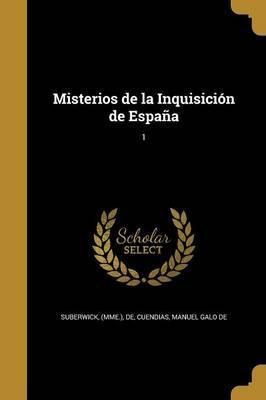 Libro Misterios De La Inquisicion De Espana; 1 - (mme ) D...