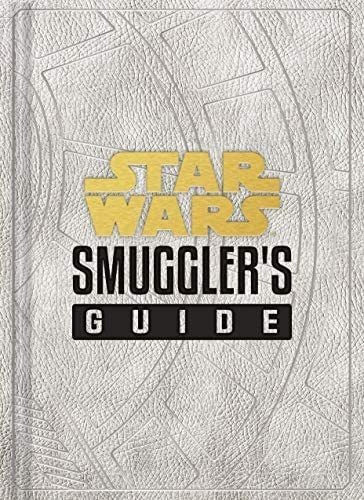 Libro: Star Wars: Smuggler S Guide: (star Wars Jedi