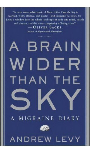A Brain Wider Than The Sky, De Andrew Levy. Editorial Simon & Schuster, Tapa Blanda En Inglés