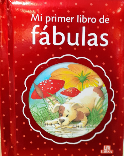 Mi Primer Libro De Fabulas, De Vários, Vários. Editorial Libsa, Tapa Blanda, Edición 1 En Español, 2020