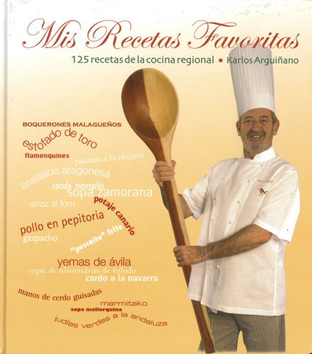 Mis Recetas Favoritas - Karlos Arguiñano - Bainet Editorial