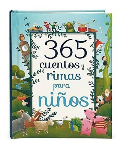 Libro : 365 Cuentos Y Rimas Para Ninos/ 365 Tales And Rhyme
