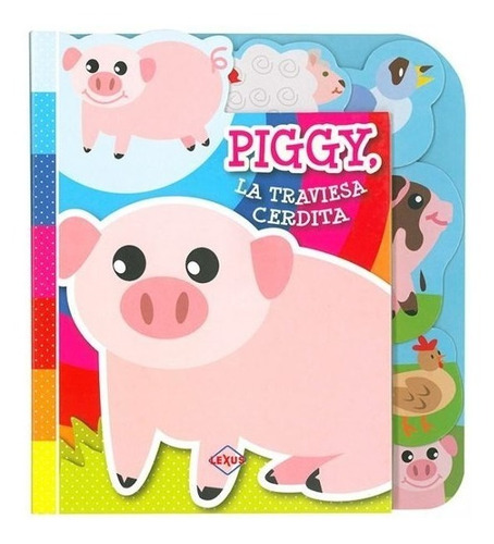 Libro Piggy, La Traviesa Cerdita