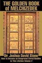 Comprar Libro The Golden Book Of Melchizedek : How To Become An I...