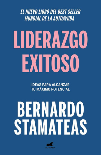 Liderazgo Exitoso  - Stamateas, Bernardo