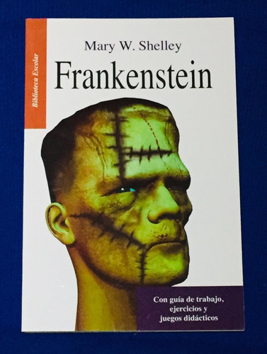 Frankenstein Mary W Shelley B