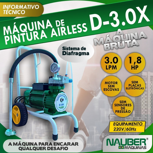 Nauber D-3.0x Airless 220v + Brinde Nauber Flex 40cm
