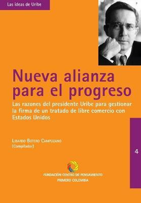 Libro Nueva Alianza Para El Progreso : Las Razones Del Pr...