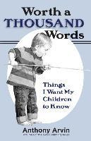 Libro Worth A Thousand Words : Things I Want My Children ...