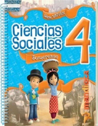 Libro - Ciencias Sociales 4 Mandioca Vaiven Bonaerense  (no