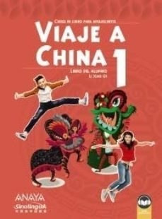 Viaje A China 1. Libro Del Alumno - Xao Qi, Li