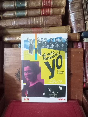 Clara Campoamor El Voto Femenino Y Yo (Usado)
