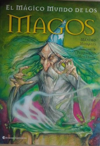 El Mundo Magico De Los Magos Maximo Morales