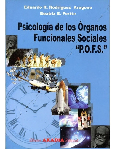 Psicologia De Los Organos Funcionales Sociales Nuevo! 