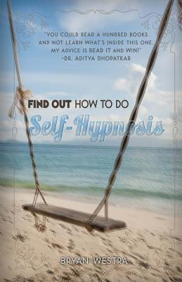 Libro Find Out How To Do Self-hypnosis - Bryan Westra