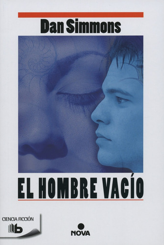 El hombre vacío, de Simmons, Dan. B de Bolsillo Editorial B de Bolsillo, tapa blanda en español, 2016