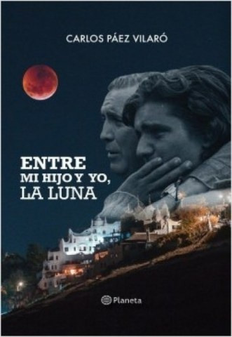 Entre Mi Hijo Y Yo, La Luna - Carlos Paez