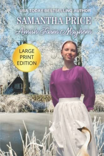 Amish Farm Mayhem Large Print Amish Romance - Price,, de Price, Samantha. Editorial Independently Published en inglés
