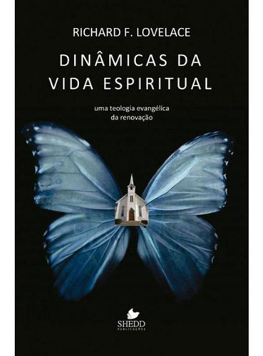 Dinamicas Da Vida Espiritual, De Lovelace, Richard F. Editora Vida Nova, Capa Mole Em Português