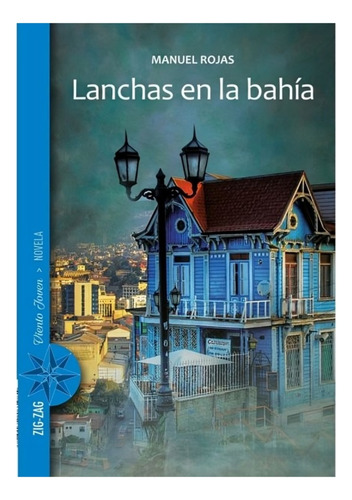 Libro Lanchas En La Bahía - Manuel Rojas