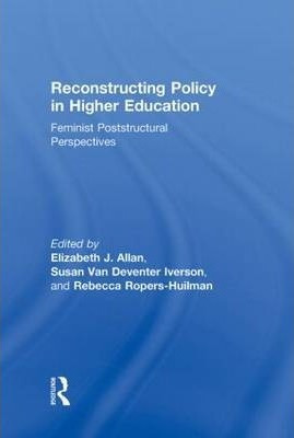 Reconstructing Policy In Higher Education - Elizabeth J. ...