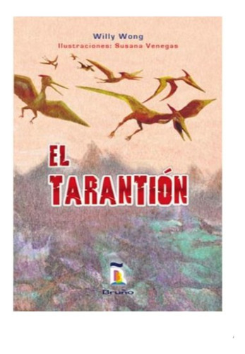 El Tarantión - Willy Wong (bruño, Español)