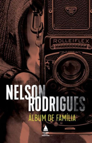 Álbum De Família, De Rodrigues, Nelson. Editora Nova Fronteira, Capa Mole Em Português