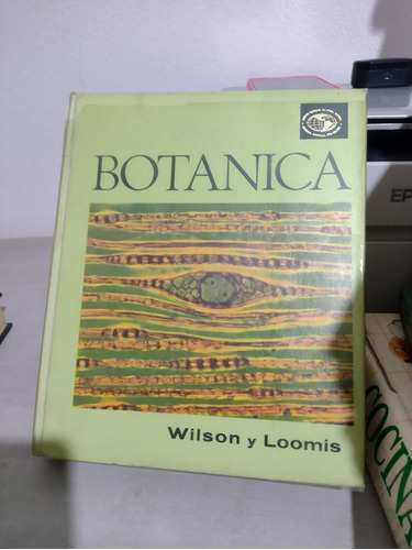 Botánica Wilson Y Loomis Rp80