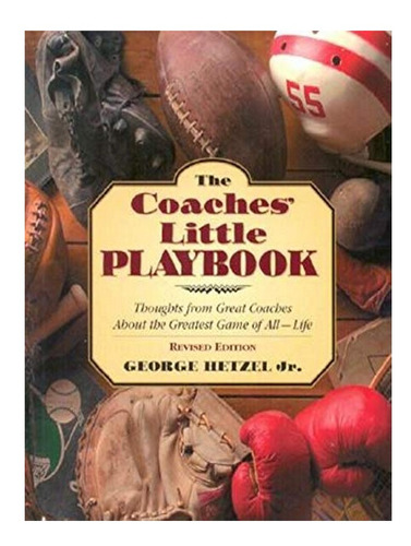 The Coaches' Little Playbook - George Hetzel. Eb18