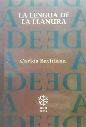 Lengua De La Llanura, La - Carlos Battilana