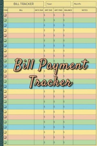 Libro: Bill Payment Tracker: Monthly Bill Tracker Log Book