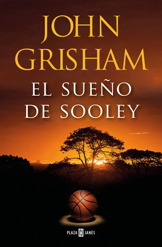 Sueño De Sooley, El - John Grisham
