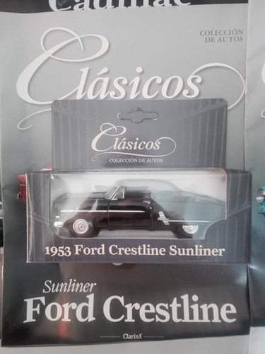 Ford Crestline + Revista Colección Autos Clásicos