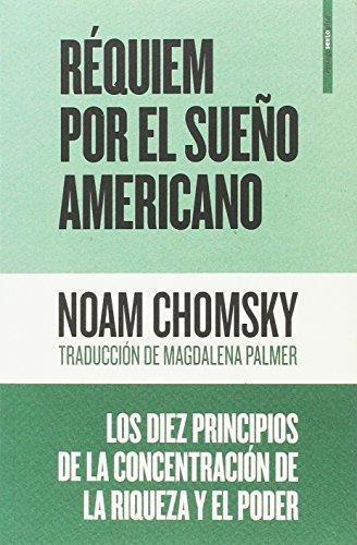 Requiem Por El Sueño Americano - Noam Chomsky