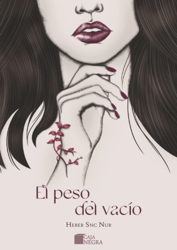 Libro: El Peso Del Vacío (spanish Edition)