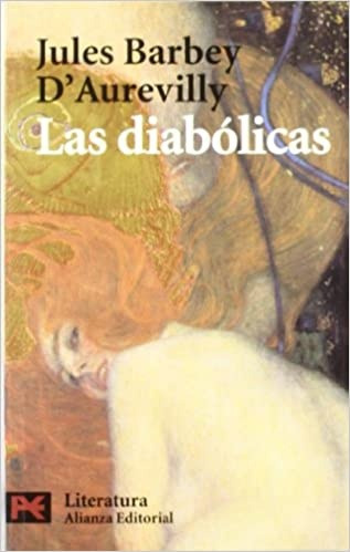 Las Diabólicas - D'aurevilly, Jules Barbey; Albiñana Serain 