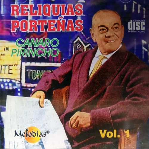 Canaro Pirincho - Reliquias Porteñas Vol. 1 