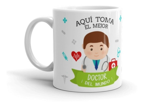 Mug Para Doctor - Medico / Taza / Vaso / Pocillo / Regalo