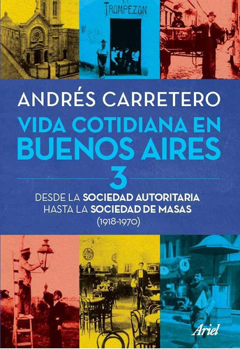 Vida Cotidiana En Buenos Aires 3 **promo** - Andres Carreter