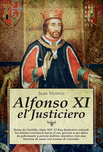 Alfonso Xi, El Justiciero - Juan Victorio